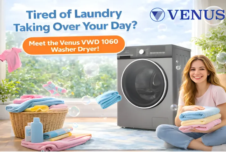 Tired of Laundry Taking Over Your Day? Meet the Venus VWD 1060 Washer Dryer